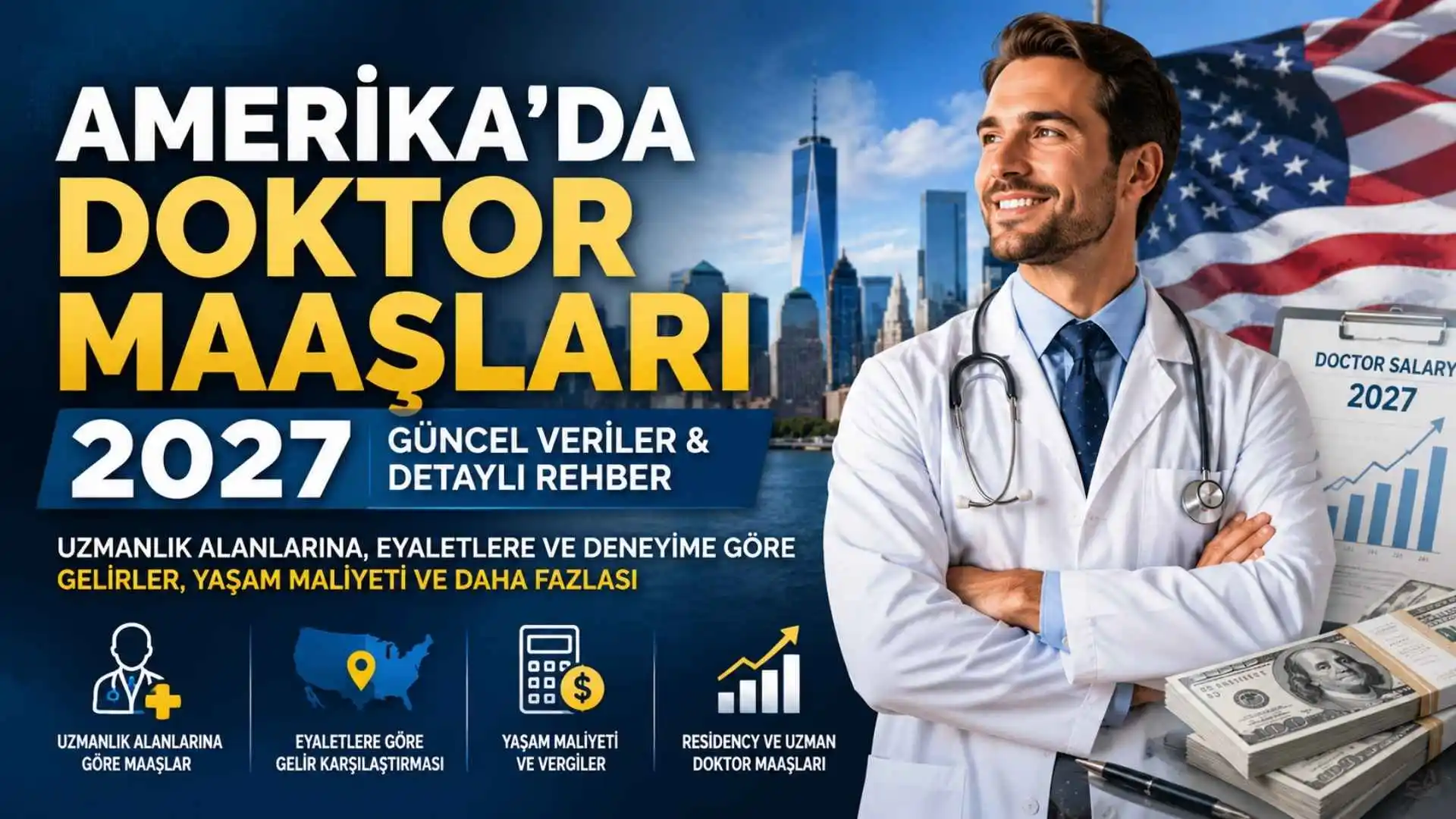 Amerika Doktor Maaşları Aylık 2027 Güncel Ücretler