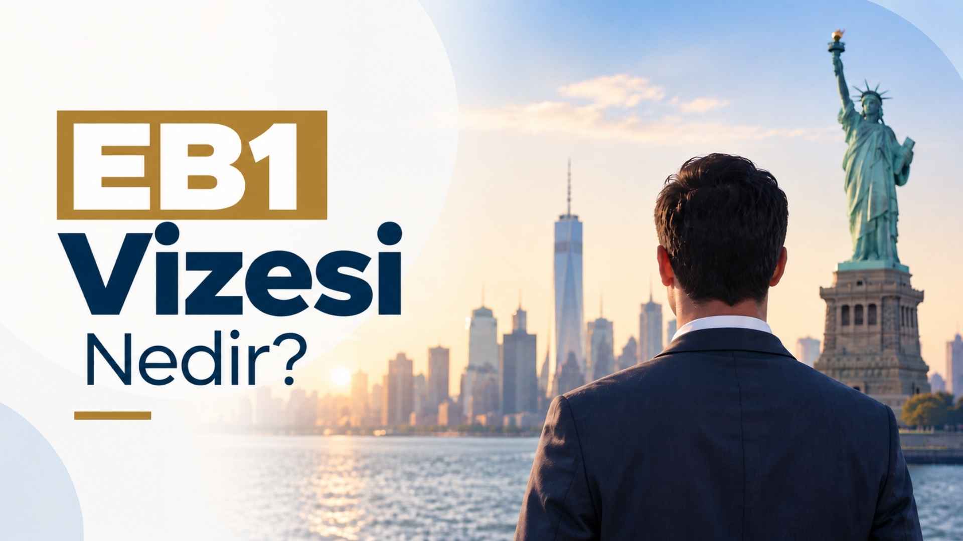 EB 1 VİZESİ NEDİR